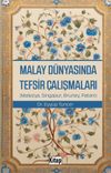 Malay D&uuml;nyasında Tefsir &Ccedil;alışmaları (Malezya,Singapur,Bruney,Patani)