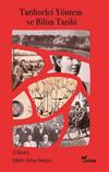Tarihselci Y&ouml;ntem ve Bilim Tarihi