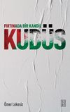 Fırtınada Bir Kandil: Kud&uuml;s