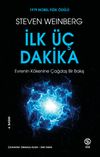 İlk &Uuml;&ccedil; Dakika & Evrenin K&ouml;kenine &Ccedil;ağdaş Bir Bakış