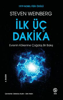 İlk Üç Dakika & Evrenin Kökenine Çağdaş Bir Bakış