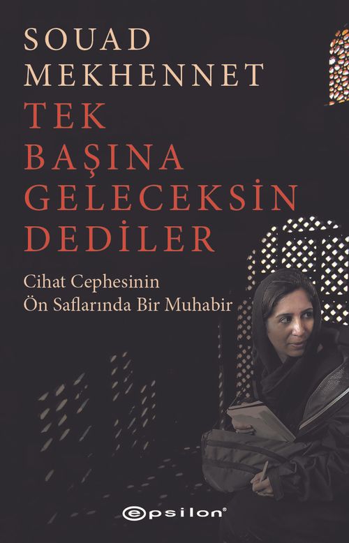 Tek Başına Geleceksin Dediler