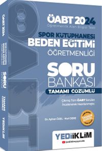 2024 ÖABT Spor Kütüphanesi Beden Eğitimi Öğretmenliği Tamamı Çözümlü Soru Bankası