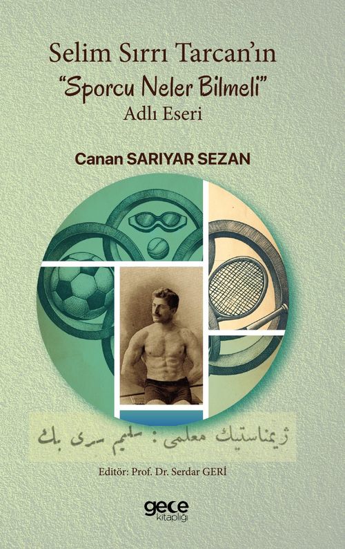 Selim Sırrı Tarcan'ın “Sporcu Neler Bilmeli” Adlı Eseri