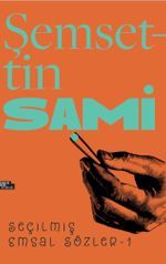 Şemsettin Sami Seçilmiş Emsal Sözler 1