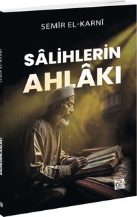 Salihlerin Ahlakı
