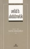 Velid B. Abdülmelik / Önderlerimiz 22