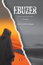 Ebuzer & O Yalnız Yaşar, Yalnız Ölür