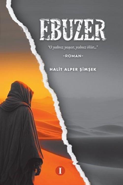 Ebuzer & O Yalnız Yaşar, Yalnız Ölür