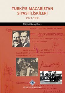 Türkiye-Macaristan Siyasi İlişkileri (1923-1938)