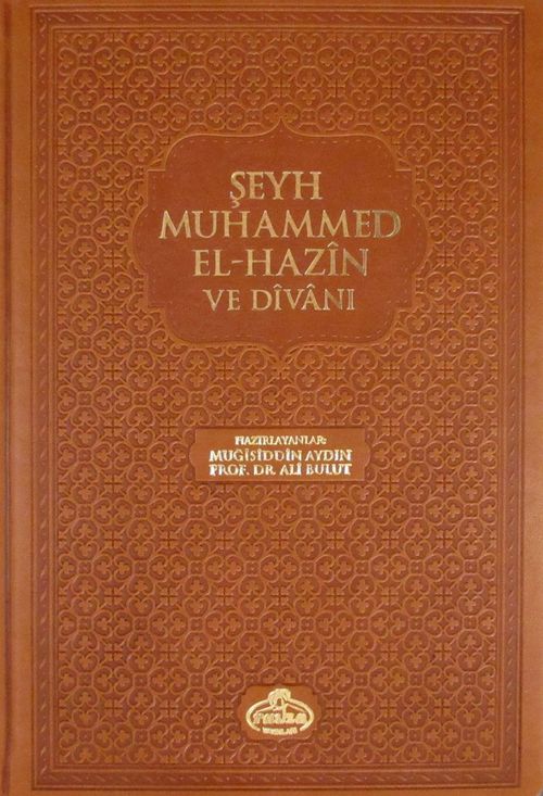 Şeyh Muhammed El-Hazin ve Divanı (Ciltli)