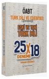ÖABT Türk Dili ve Edebiyatı Eski ve Yeni Türk Dili 25x18 Deneme Çözümlü