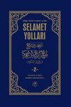 Selamet Yolları 2. Cilt & B&uuml;luğu'l-Meram terc&uuml;mesi ve Şerhi