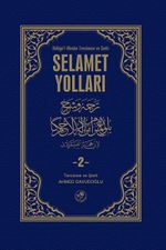 Selamet Yolları 2. Cilt & Büluğu'l-Meram tercümesi ve Şerhi