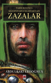Tarih Boyunca Mezopotamya’da Siyasi Yapı Zazalar