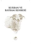 Kurban ve Bayram Rehberi