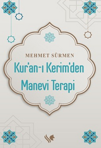 Kur'an-ı Kerim'den Manevi Terapi