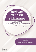 İktisadi ve İdari Bilimlerde Uluslararası Teori, Araştırma ve Derlemeler Cilt 3 – Ekim 2023