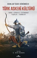 Türk Askeri Kültürü (Kutulu) & Tarih, Strateji, İstihbarat, Teşkilat, Teknoloji