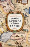 Doğu Avrupa Türk Tarihi (Ciltli)