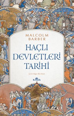 Haçlı Devletleri Tarihi (Ciltli)