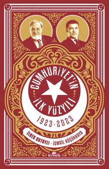 Cumhuriyet'in İlk Yüzyılı (1923-2023)