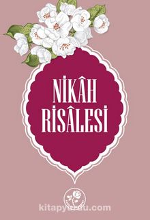 Nikah Risalesi - Bilinmeyen Yazar