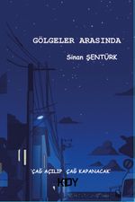 Gölgeler Arasında