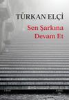 Sen Şarkına Devam Et
