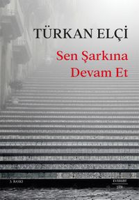 Sen Şarkına Devam Et