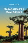 Madagaskar'da Mavi Bir D&uuml;ş