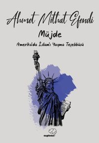 Müjde Amerika'da İslam'ı Yayma Teşebbüsü 