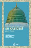Su Kas&icirc;desi (Şerh - Tahlil) / T&ouml;reli T&uuml;rk Edebiyatı &Ccedil;alışmaları 1