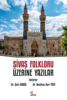 Sivas Folkloru Üzerine Yazılar