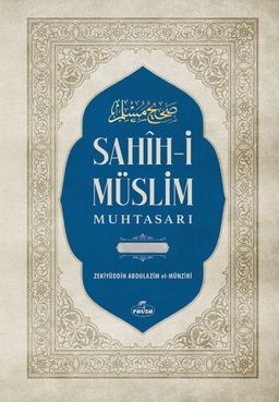 Sahih-i Müslim Muhtasarı ve Tercümesi  (2 Cilt Tahkikli)