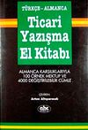 Ticari Yazışma El Kitabı (T&uuml;rk&ccedil;e-Almanca)