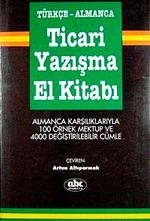 Ticari Yazışma El Kitabı (Türkçe-Almanca)