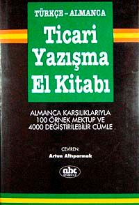 Ticari Yazışma El Kitabı (Türkçe-Almanca)