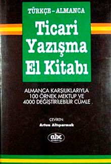 Ticari Yazışma El Kitabı (Türkçe-Almanca)