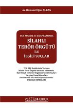 Silahlı Terör Örgütü İle İlgili Suçlar