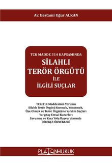 Silahlı Terör Örgütü İle İlgili Suçlar