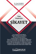 Tüm Yönleriyle Şikayet