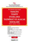 Kira Hukuku'ndan Doğan Tahliye Tespit Uyarlama Tazminat ve Alacak Davaları &Ouml;ğreti - A&ccedil;ıklama - Yorum