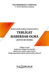 Tebligat Haberdar Olma (Notice-Be Aware)