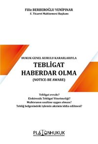 Tebligat Haberdar Olma (Notice-Be Aware) 