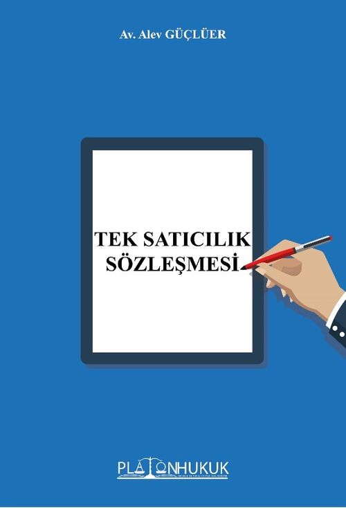Tek Satıcılık Sözleşmesi