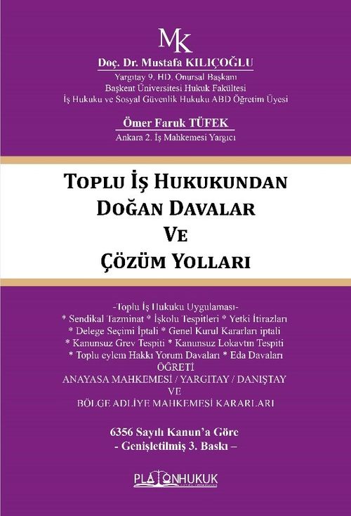 Toplu İş Hukukundan Doğan Davalar ve Çözüm Yolları 