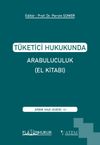 T&uuml;ketici Hukukunda Arabuluculuk (El Kitabı)