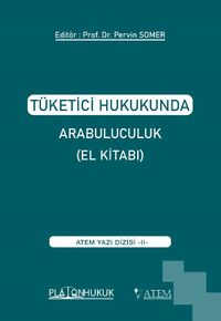 Tüketici Hukukunda Arabuluculuk (El Kitabı)