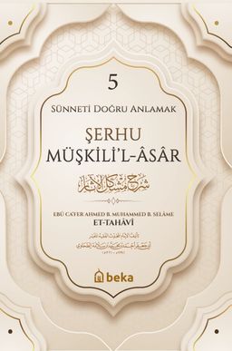 Şerhu Müşkilil Asar 5 (Ciltli)